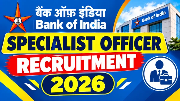 Bank of India Specialist Officer Recruitment 2026