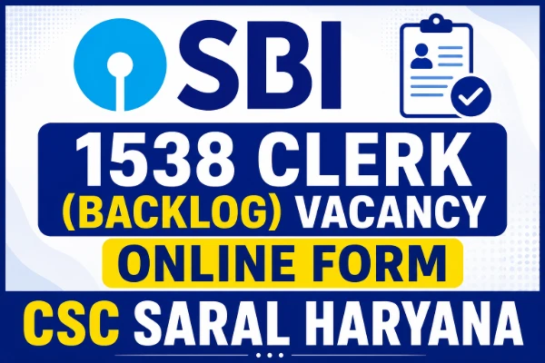 SBI 1538 Clerk (Backlog) Vacancy Online Form