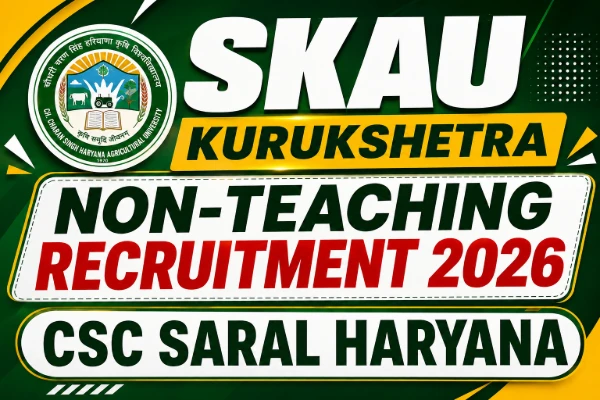 SKAU Kurukshetra Non-Teaching Recruitment 2026