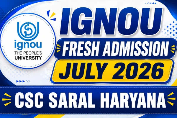 IGNOU Fresh Admission July 2026
