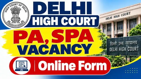 Delhi High Court Vacancy Online Form