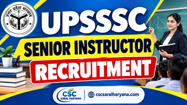 UPSSSC Senior Instructor Rrecruitment 2026