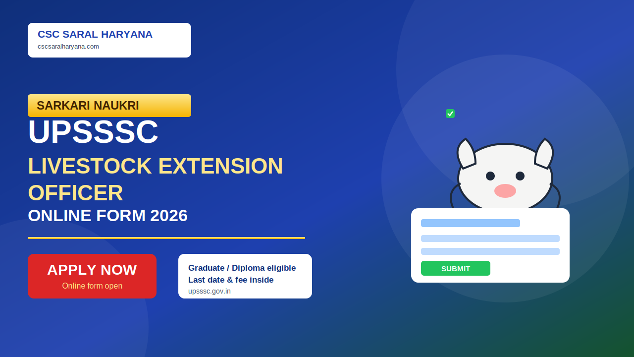 UPSSSC Livestock Extension Officer Online Form
